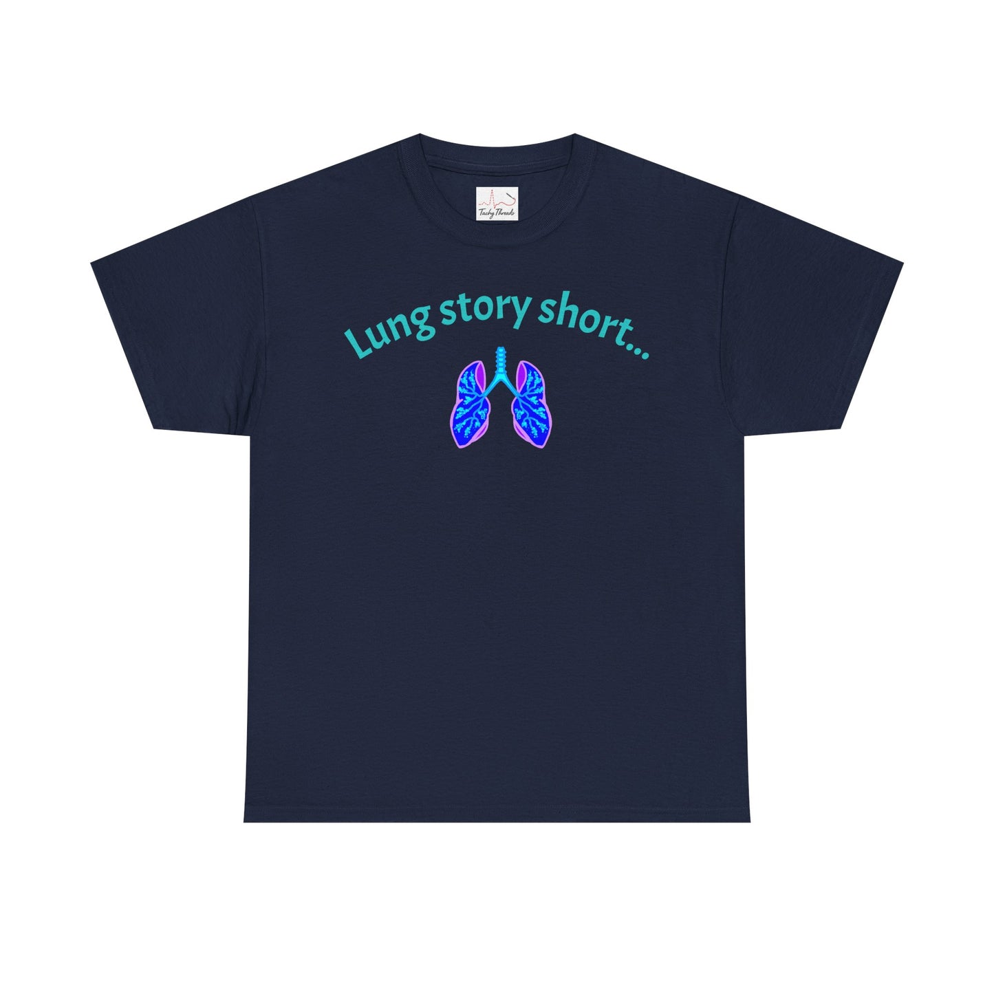 Lung Story - Unisex Heavy Cotton Tee