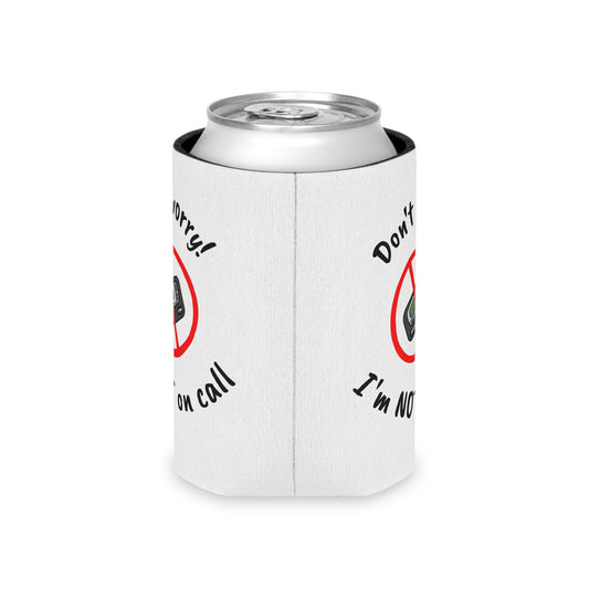 Not on Call - Can Cooler
