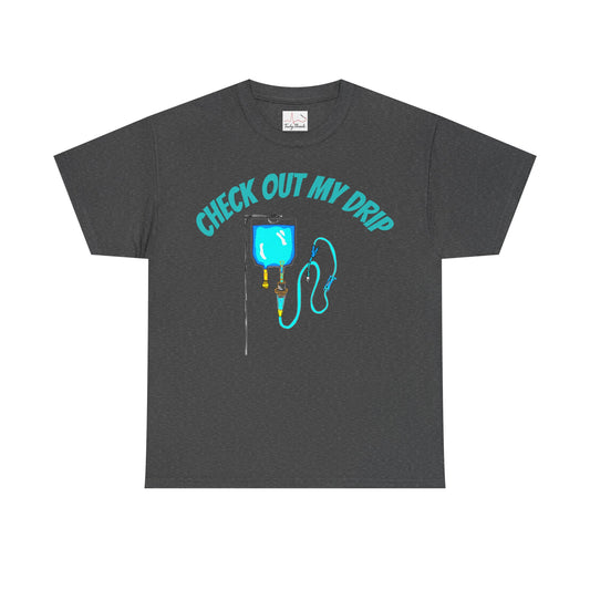 My Drip Tee - Unisex Heavy Cotton Tee