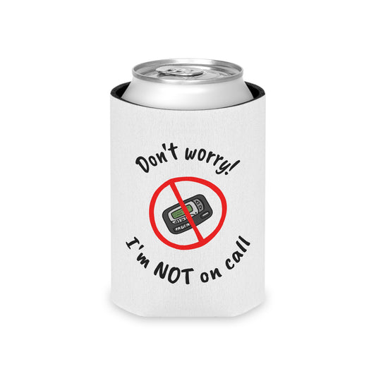 Not on Call - Can Cooler